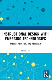 Instructional Design with Emerging Technologies