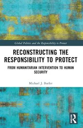 Reconstructing the Responsibility to Protect