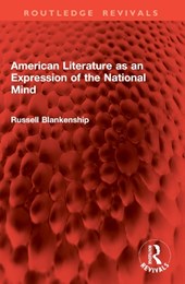 American Literature as an Expression of the National Mind