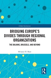 Bridging Europe’s Divides through Regional Organizations