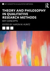 Theory and Philosophy in Qualitative Research Methods