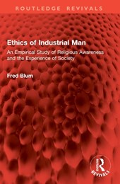 Ethics of Industrial Man