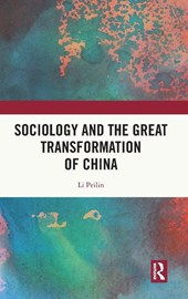 Sociology and the Great Transformation of China