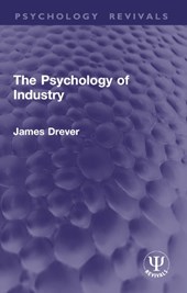 The Psychology of Industry