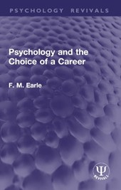 Psychology and the Choice of a Career