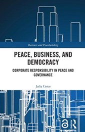 Peace, Business, and Democracy