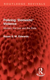 Policing 'Domestic' Violence