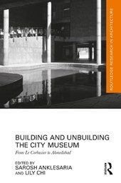 Building and Unbuilding the City Museum