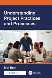 Understanding Project Practices and Processes
