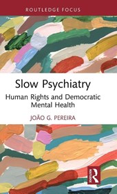 Slow Psychiatry