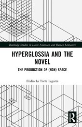 Hyperglossia and the Novel