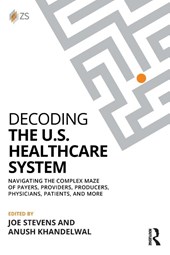 Decoding the U.S. Healthcare System