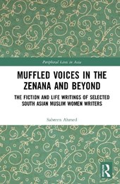 Muffled Voices in the Zenana and Beyond
