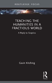 Teaching the Humanities in a Fractious World