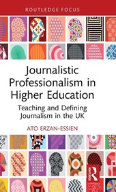 Journalistic Professionalism in Higher Education