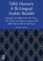Taha Husayn: A Bi-Lingual Arabic Reader