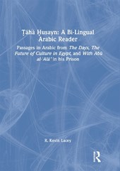 Taha Husayn: A Bi-Lingual Arabic Reader