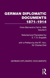 German Diplomatic Documents 1871–1914 Volume 2
