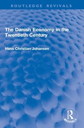 The Danish Economy in the Twentieth Century