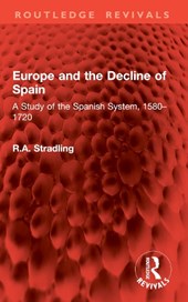 Europe and the Decline of Spain