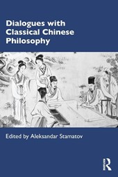 Dialogues with Classical Chinese Philosophy