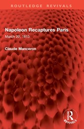Napoleon Recaptures Paris