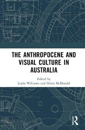 The Anthropocene and Visual Culture in Australia