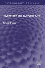 Psychology and Everyday Life