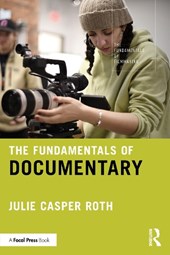 The Fundamentals of Documentary