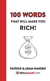 100 Words That Will Make You Rich!