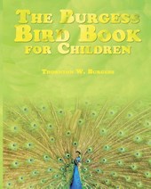 The Burgess Bird Book for Children