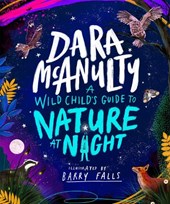 A Wild Child's Book of Nature at Night