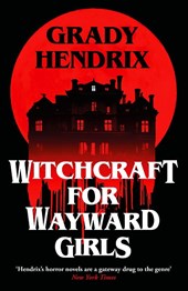 Witchcraft for Wayward Girls
