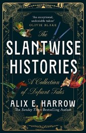 The Slantwise Histories