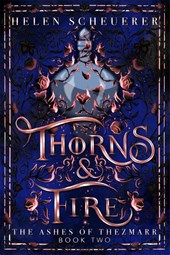 Thorns & Fire