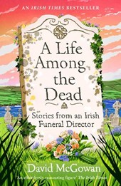 A Life Among the Dead