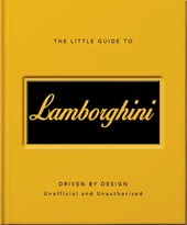 The Little Guide to Lamborghini
