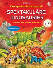 Der große Stickerspaß: Spektakuläre Dinosaurier
