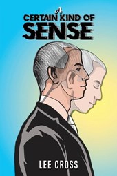 A Certain Kind of Sense