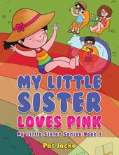 My Little Sister Loves Pink