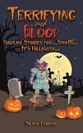 Terrifying and Blood