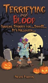 Terrifying and Blood