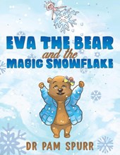 Eva the Bear and the Magic Snowflake