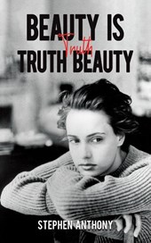 Beauty Is Truth, Truth Beauty
