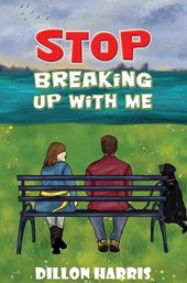 Stop Breaking up with Me
