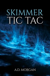Skimmer – Tic Tac