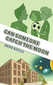 Can Someone Catch the Moon
