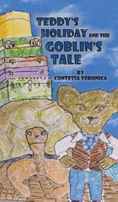 Teddy's Holiday and the Goblin's Tale