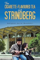 The Cigarette-Flavored Tea and Strindberg