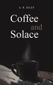 Coffee and Solace